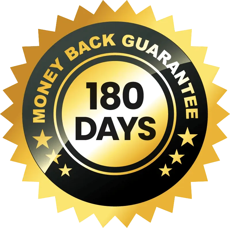 180-Day Money Back Guarantee